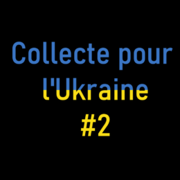 Collecte pour l’Ukraine #2